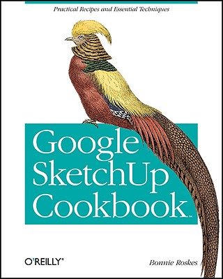 【预售】Google SketchUp Cookbook: Practical Recipes and