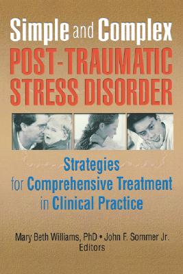 【预售】Simple and Complex Post-Traumatic Stress Disorder 书籍/杂志/报纸 生活类原版书 原图主图