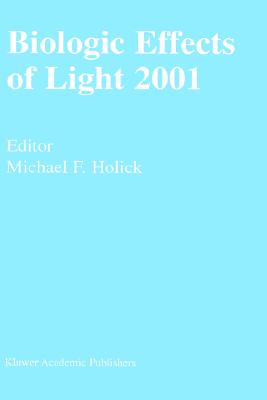 【预售】Biologic Effects of Light 2001