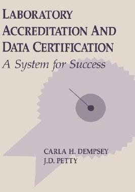 【预售】Laboratory Accreditation and Data Certification: A