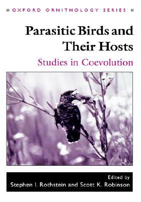【预售】Parasitic Birds and Their Hosts: Studies in