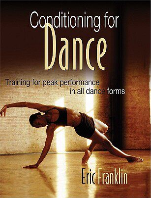 【预售】Conditioning for Dance: Training for Peak