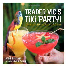 【预售】Trader Vic's Tiki Party!: Cocktails and Food to