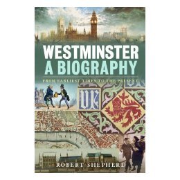 【预售】Westminster: A Biography: From Earliest Times to the