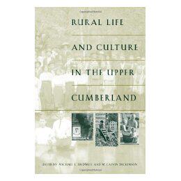 【预售】Rural Life and Culture in the Upper Cumberland