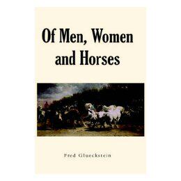 【预售】Of Men, Women and Horses