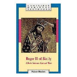 【预售】Roger II of Sicily: A Ruler Between East and West