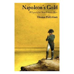 【预售】Napoleon's Gold: A Legend of the Saint Lawrence