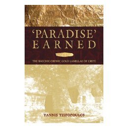 【预售】Paradise Earned: The Bacchic-Orphic Gold Lamellae of