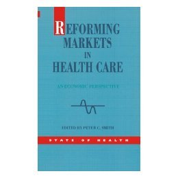 【预售】Reforming Markets in Health Care