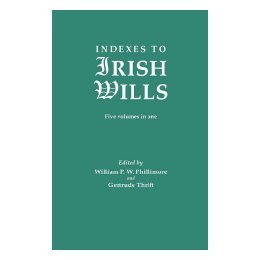 【预售】Indexes to Irish Wills. Five Volumes in One