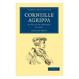 【预售】Corneille Agrippa: Sa Vie Et Ses Oeuvres