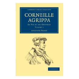 【预售】Corneille Agrippa: Sa Vie Et Ses Oeuvres