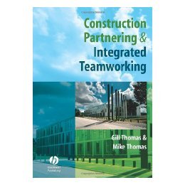 【预售】Construction Partnering And Integrated Teamworking