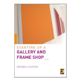 【预售】Starting Up a Gallery and Frame S