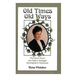 【预售】Old Times, Old Ways: The Life & Times of a Child and