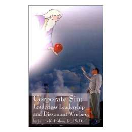 【预售】Corporate Sin: Leaderless Leadership and Dissonant