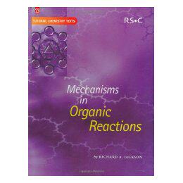 【预售】Mechanisms Organic Reactions
