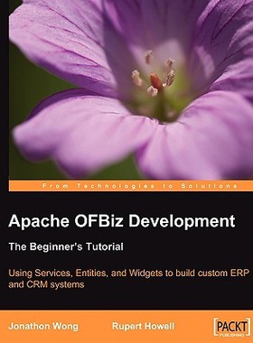 【预售】Apache Ofbiz Development: The Beginner's Tutorial