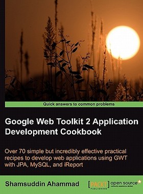 【预售】Google Web Toolkit 2 Application Development