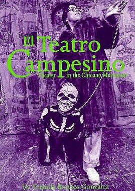 【预售】El Teatro Campesino: Theater in the Chicano