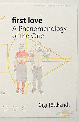 【预售】First Love: A Phenomenology of the One