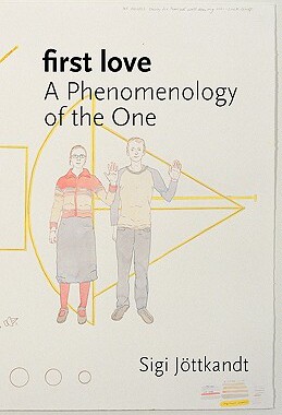 【预售】First Love: A Phenomenology of the One