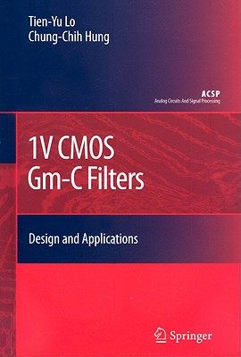 【预售】1V CMOS Gm-C Filters: Design and Applications