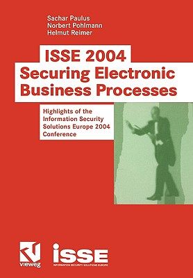 【预售】ISSE 2004 Securing Electronic Business Processes: