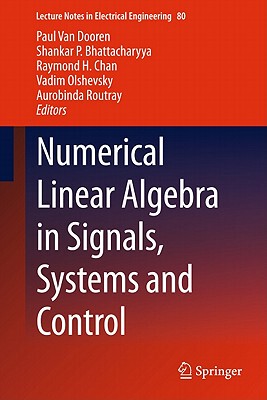 【预售】Numerical Linear Algebra in Signals, Systems and