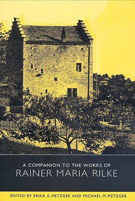 【预售】A Companion to the Works of Rainer Maria Rilke