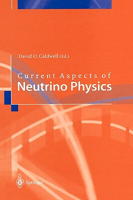 【预售】Current Aspects of Neutrino Physics
