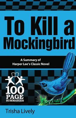 【预售】To Kill a Mockingbird: 100 Page Summary