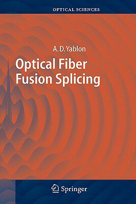【预售】Optical Fiber Fusion Splicing