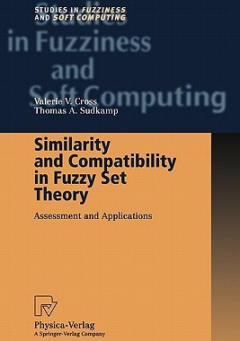 【预售】Similarity and Compatibility in Fuzzy Set Theory: