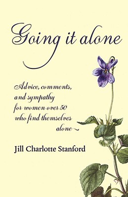 【预售】Going It Alone: Advice, Comments, and Sympathy for