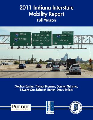 【预售】2011 Indiana Interstate Mobility Report - Full