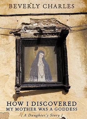 【预售】How I Discovered My Mother Was a Goddess: A