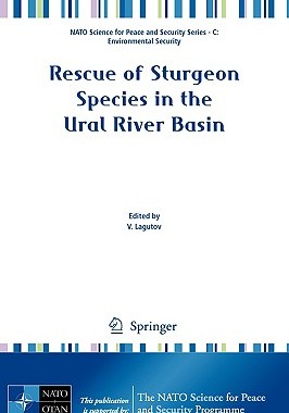 【预售】Rescue of Sturgeon Species in the Ural River Basin