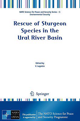 【预售】Rescue of Sturgeon Species in the Ural River Basin