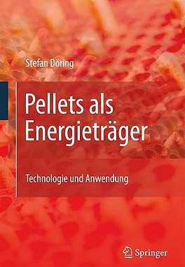 【预售】Pellets ALS Energietrager: Technologie Und