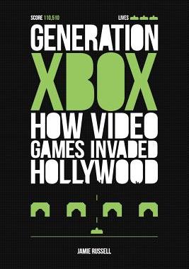【预售】Generation Xbox: How Videogames Invaded Hollywood