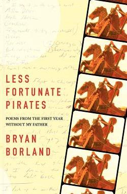 【预售】Less Fortunate Pirates: Poems from the First Year