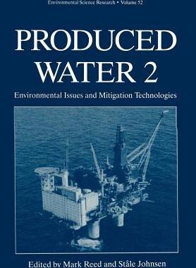 【预售】Produced Water 2: Environmental Issues and
