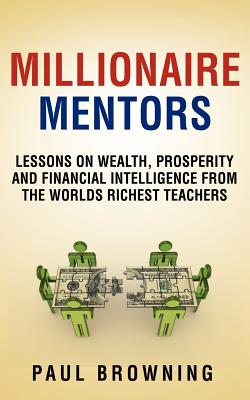 【预售】Millionaire Mentors - Lessons on Wealth, Prosperity