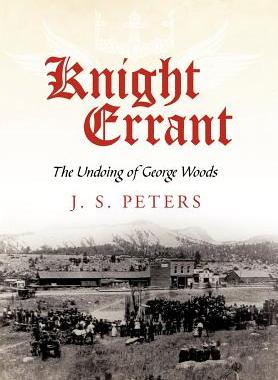 【预售】Knight Errant: The Undoing of George Woods