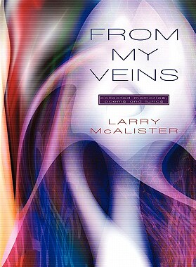 【预售】From My Veins: Collected Memories, Poems and Lyrics