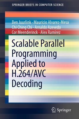 【预售】Scalable Parallel Programming Applied to H.264/Avc