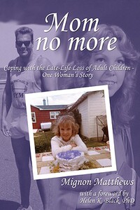 【预售】Mom No More: Coping with the Late-Life Loss of Adult