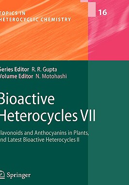 【预售】Bioactive Heterocycles VII: Flavonoids and